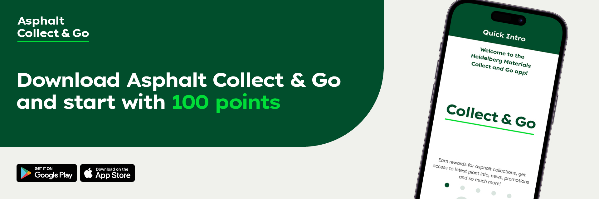 Banner promoting the "Asphalt Collect & Go" app. Text reads "Download Asphalt Collect & Go and start with 100 points" on a green background. The right side displays a smartphone screen showcasing the app interface with the title "Collect & Go". Google Play and Apple App Store logos appear at the bottom left, indicating availability for download.