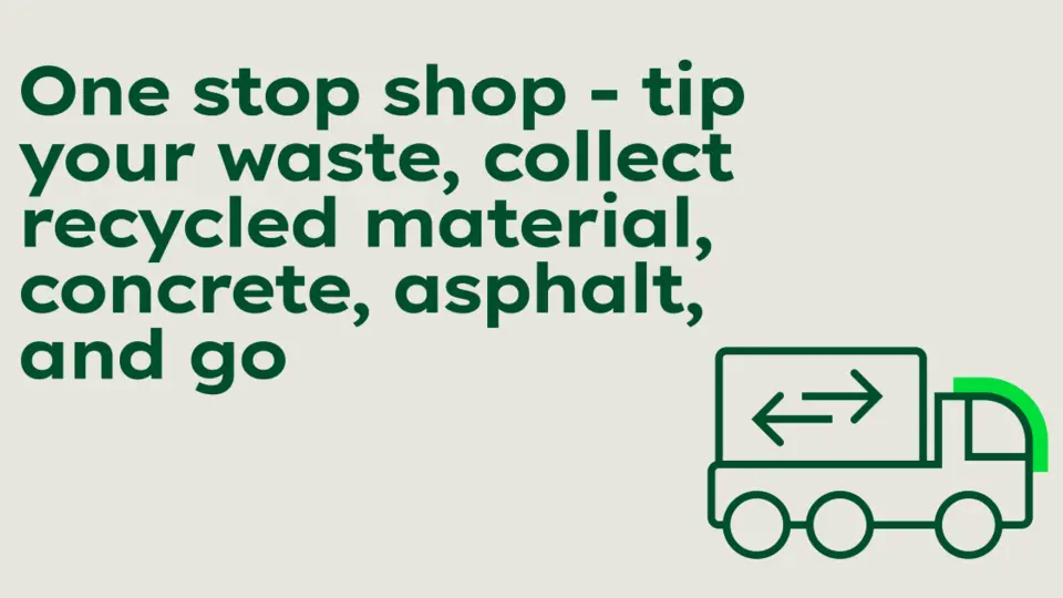 A graphic promoting a one-stop shop for waste tipping, material recycling, and collection with an icon of a truck.